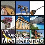 Once Upon a Time Mediterraneo