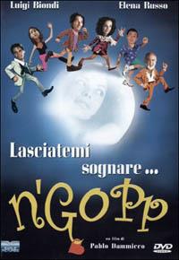 N'gopp. Lasciatemi sognare (DVD) di Pablo Dammicco - DVD