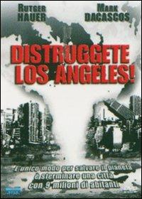 Distruggete Los Angeles (DVD) di John Seale - DVD