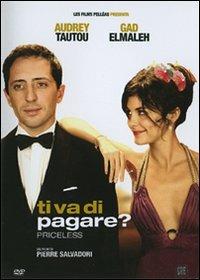 Ti va di pagare? Priceless di Pierre Salvadori - DVD