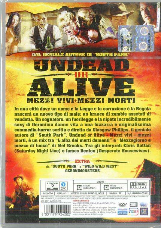 Undead or Alive. Mezzi vivi mezzi morti di Glasgow Phillips - DVD - 2
