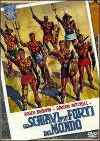 Gli schiavi più forti del mondo di Michele Lupo - DVD