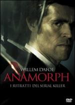 Anamorph. I ritratti del serial killer