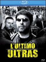 L' ultimo ultras