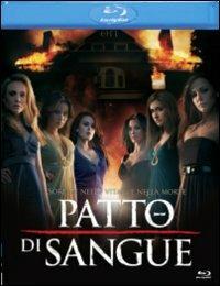 Patto di sangue. Sorority Row di Stewart Hendler - Blu-ray