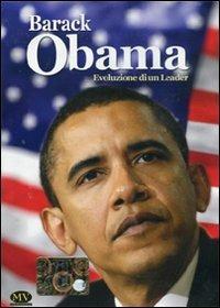 Barack Obama. Evoluzione di un leader (DVD) - DVD