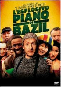 L' esplosivo piano di Bazil di Jean-Pierre Jeunet - DVD