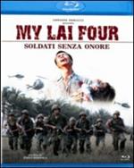 My Lai Four. Soldati senza onore