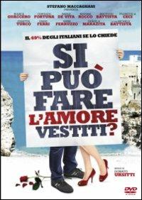 Si può fare l'amore vestiti? di Donato Ursitti - DVD