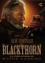 Blackthorn. La vera storia di Butch Cassidy