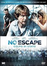 No escape. Colpo di stato