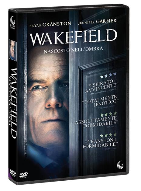 Wakefield. Nascosto nell'ombra (DVD) di Robin Swicord - DVD