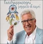 L'acchiappasogni - CD Audio di Peppino Di Capri