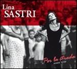 Per la strada. Mmiez 'a via - CD Audio di Lina Sastri