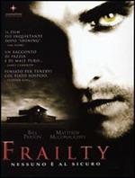 Frailty. Nessuno è al sicuro (DVD)