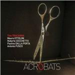 Acrobats - CD Audio di Tino Tracanna
