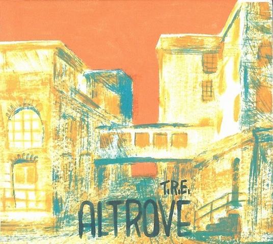 Altrove - CD Audio di TRE