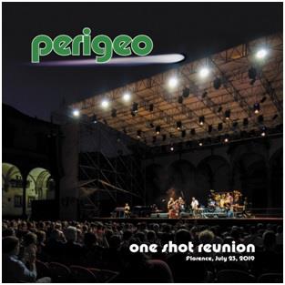 One Shot Reunion (Florence July 23 2019) - CD Audio di Perigeo