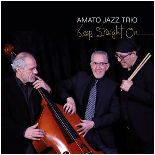 Keep Straight on - CD Audio di Amato Jazz Trio