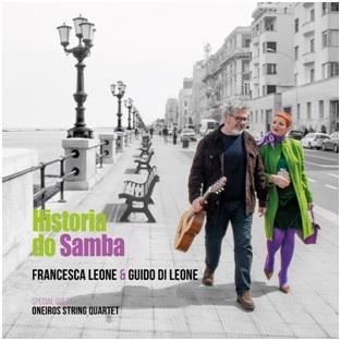 Historia do Samba - CD Audio di Guido Di Leone,Francesca Leone