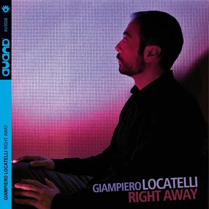 Right Away - CD Audio di Giampiero Locatelli