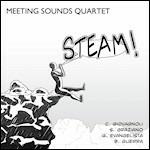 Steam - CD Audio di Meeting Sounds Quartet