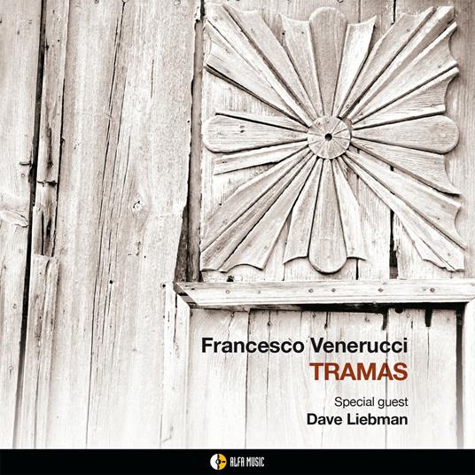 Tramas - CD Audio di Francesco Venerucci