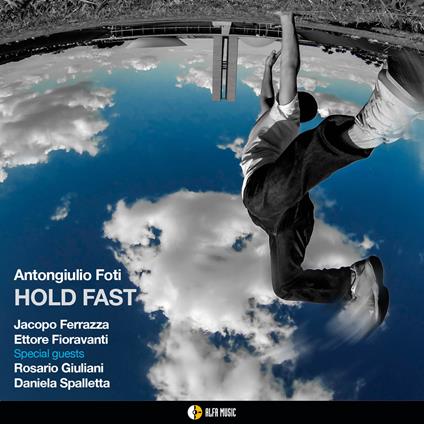 Hold Fast - CD Audio di Antongiulio Foti