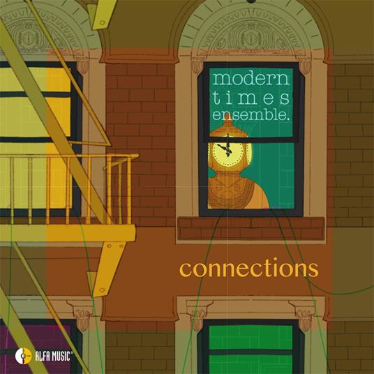 Connections - CD Audio di Modern Times Ensemble