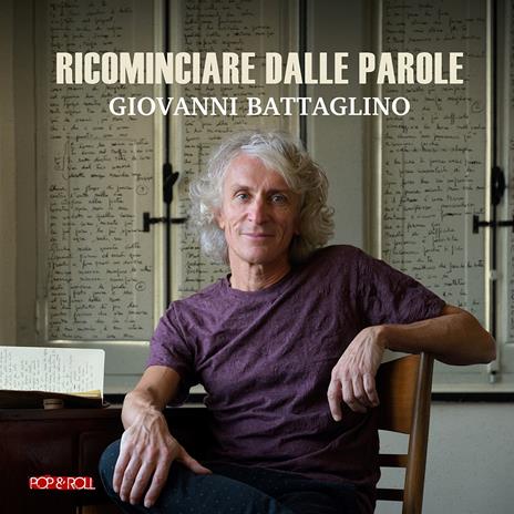 Ricominciare dalle parole - CD Audio di Giovanni Battaglino