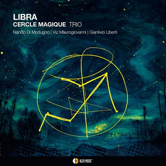 Libra - CD Audio di Cercle Magique Trio
