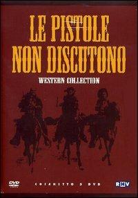 Le pistole non discutono (5 DVD) di Ricardo Blasco,Franco Giraldi,Mike Perkins,Giulio Petroni