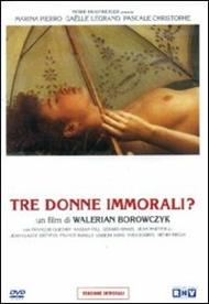 Tre donne immorali?