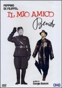 Il mio amico Benito di Giorgio Bianchi - DVD