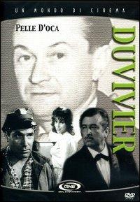 Pelle d'oca di Julien Duvivier - DVD