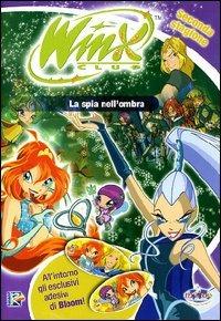 Winx Club. Serie 2. Vol. 07. La spia nell'ombra di Anthony Salerno,Iginio Straffi - DVD