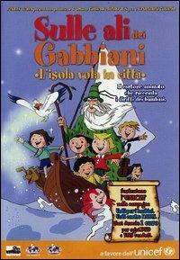 Sulle ali dei gabbiani. L'isola vola in città - DVD