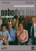 Nobody's Life