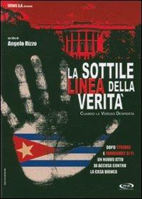 sottile linea della verità. Cuando la verdad despierta (2 DVD) di Angelo Rizzo - DVD