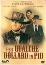 Per qualche dollaro in più (DVD)