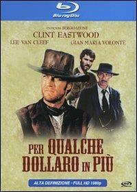 Per qualche dollaro in più di Sergio Leone - Blu-ray