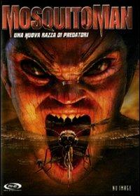 Mosquito Man (DVD) di Tibor Takacs - DVD