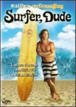 Surfer, Dude