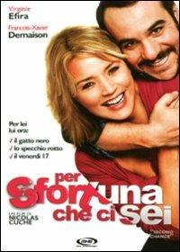 Per sfortuna che ci sei di Nicolas Cuche - DVD