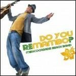 Do You Remambo? - CD Audio di Mirko Casadei (Beach Band)