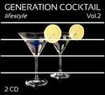 Generation Cocktail Lifestyle vol.2 - CD Audio