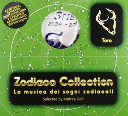 Zodiaco Collection. Toro - CD Audio di Andrea Gelli