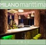 Milano Marittima Chic - CD Audio