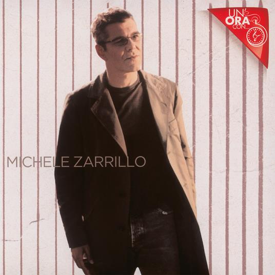 Un'ora con (CD) - CD Audio di Michele Zarrillo - 2