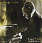 Hommage a Duke - CD Audio di Yuri Goloubev,Glauco Venier